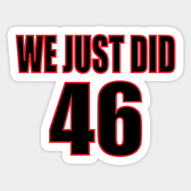 We Just Did 46 Sticker by Nirvanibex